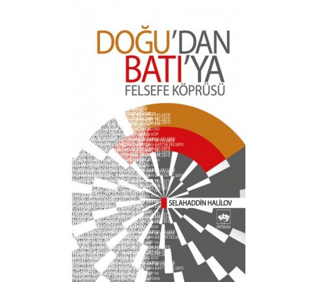 Doğu'dan Batı'ya Felsefe Köprüsü