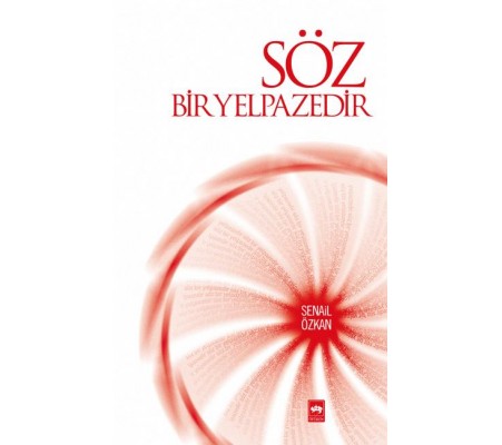 Söz Bir Yelpazedir