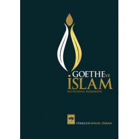 Goethe ve İslam Goethe ve İslam