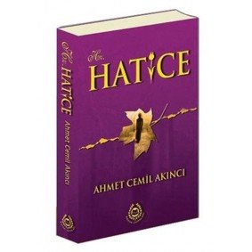 Hz. Hatice Hz. Hatice