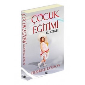 Çocuk Eğitimi El Kitabı Çocuk Eğitimi El Kitabı
