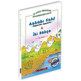 Ashabı Kehf Mağarada Uyuyanlar ve İki Bahçe Ashabı Kehf Mağarada Uyuyanlar ve İki Bahçe