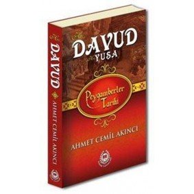 Peygamberler Tarihi - Hz. Davud (a.s.) Hz. Yuşa (a.s.) Peygamberler Tarihi - Hz. Davud (a.s.) Hz. Yuşa (a.s.)