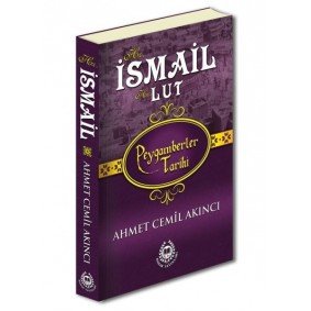 Peygamberler Tarihi - Hz. İsmail-Hz. Lut (Ciltli) Peygamberler Tarihi - Hz. İsmail-Hz. Lut (Ciltli)