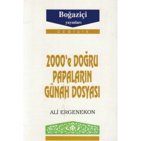 2000’e Doğru Papaların Günah Dosyası 2000’e Doğru Papaların Günah Dosyası