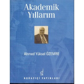 Akademik Yıllarım Akademik Yıllarım
