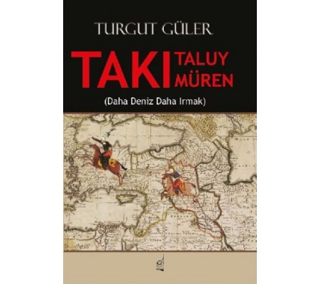 Takı Taluy Takı Müren (Daha Deniz Daha Irmak)