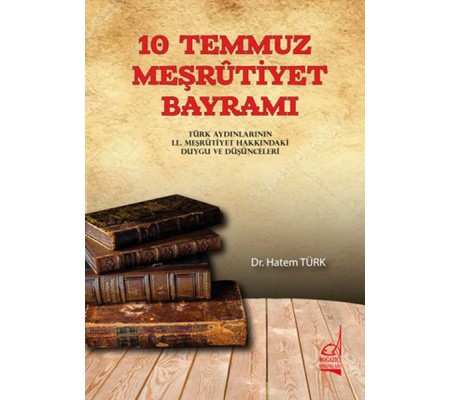 10 Temmuz Meşrutiyet Bayramı