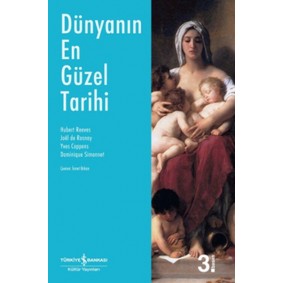 Dünyanın En Güzel Tarihi Dünyanın En Güzel Tarihi