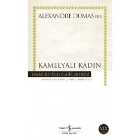 Kamelyalı Kadın - Hasan Ali Yücel Klasikleri Kamelyalı Kadın - Hasan Ali Yücel Klasikleri