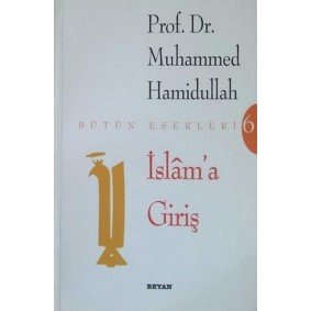 İslam’a Giriş İslam’a Giriş
