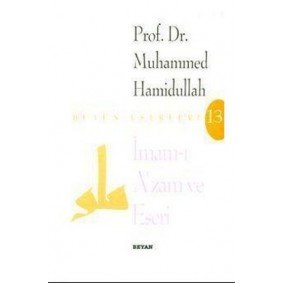 İmam-ı Azam ve Eseri İmam-ı Azam ve Eseri