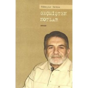 Geçmişten Notlar Geçmişten Notlar