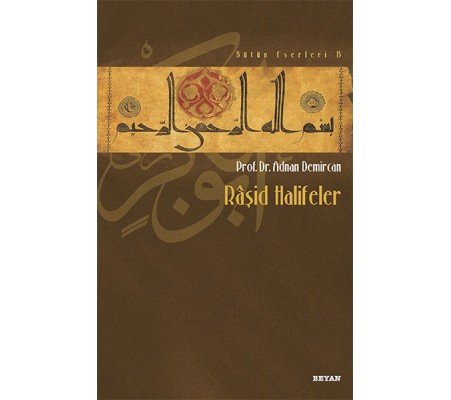 Raşid Halifeler Raşid Halifeler