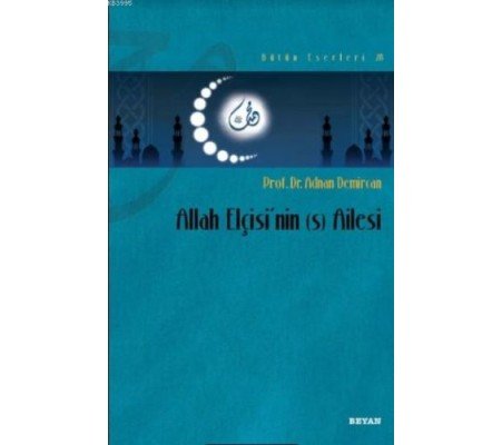 Allah Elçisi'nin (s) Ailesi