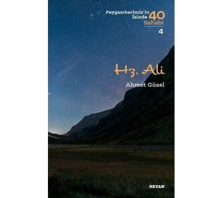 Hz. Ali - Peygamberimiz'in İzinde 40 Sahabi - 4