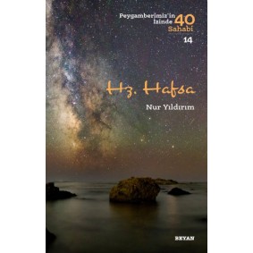 Hz. Hafsa - Peygamberimiz'in İzinde 40 Sahabi - 14