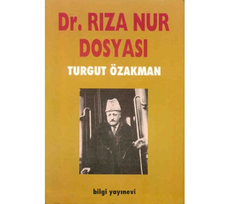 Dr. Rıza Nur Dosyası