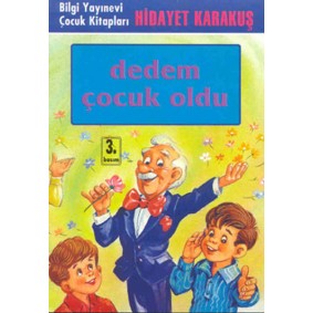 Dedem Çocuk Oldu Dedem Çocuk Oldu