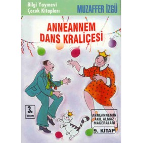Anneannem Dans Kraliçesi Anneannem Dans Kraliçesi
