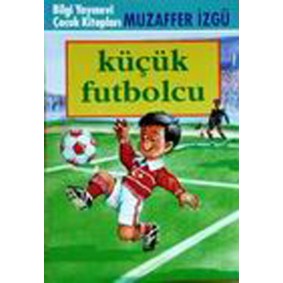 Küçük Futbolcu Küçük Futbolcu