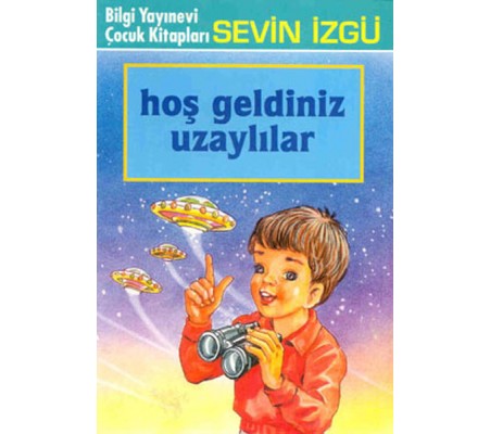 Hoş Geldiniz Uzaylılar