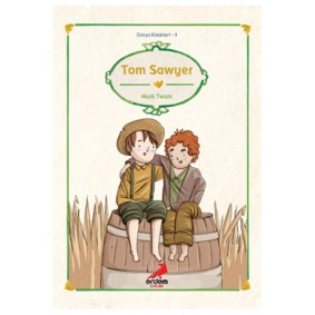 Dünya Çocuk Klasikleri - Tom Sawyer Dünya Çocuk Klasikleri - Tom Sawyer