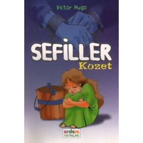 Dünya Çocuk Klasikleri -Sefiller / Kozet Dünya Çocuk Klasikleri -Sefiller / Kozet