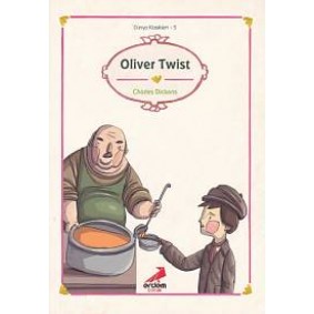 Dünya Çocuk Klasikleri - Oliver Twist Dünya Çocuk Klasikleri - Oliver Twist