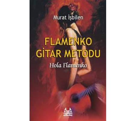 Flamenko Gitar Metodu Hola Flamenko