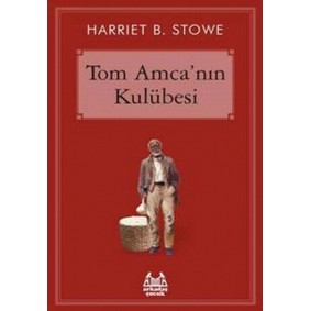 Tom Amca'nın Kulübesi Tom Amca'nın Kulübesi