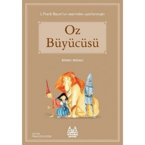 Oz Büyücüsü (Renkli Resimli) Oz Büyücüsü (Renkli Resimli)