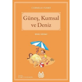 Güneş, Kumsal ve Deniz Güneş, Kumsal ve Deniz