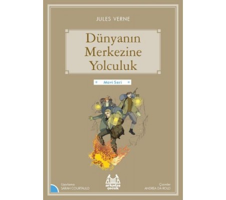 Mavi Seri - Dünyanın Merkezine Yolculuk