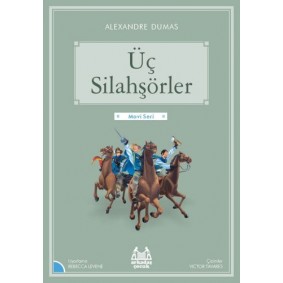 Mavi Seri - Üç Silahşörler Mavi Seri - Üç Silahşörler