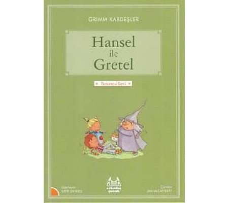 Turuncu Seri - Hansel ve Gretel