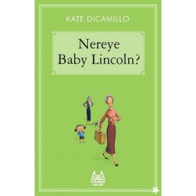 Nereye Baby Lincoln? Nereye Baby Lincoln?