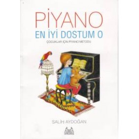 Piyano - En İyi Dostum O Piyano - En İyi Dostum O