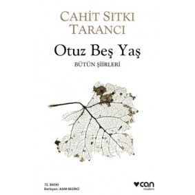 Otuz Beş Yaş Bütün Şiirleri Otuz Beş Yaş Bütün Şiirleri