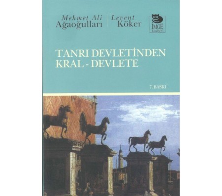 Tanrı Devletinden Kral-Devlete