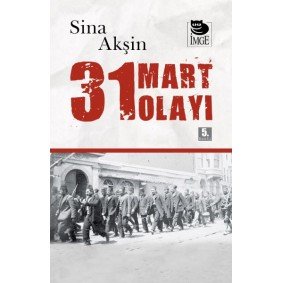 31 Mart Olayı 31 Mart Olayı