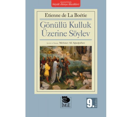 Gönüllü Kulluk Üzerine Söylev