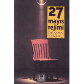 27 Mayıs Rejimi 27 Mayıs Rejimi