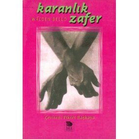 Karanlık Zafer Karanlık Zafer