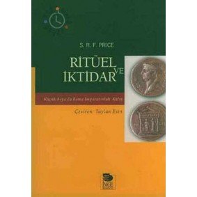 Ritüel ve İktidar Ritüel ve İktidar