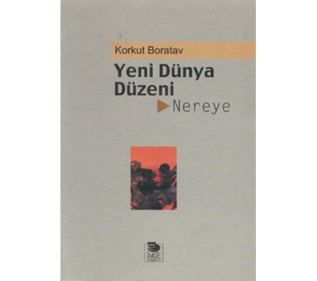 Yeni Dünya Düzeni Nereye