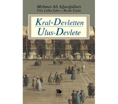 Kral Devletten Ulus Devlete