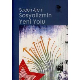 Sosyalizmin Yeni Yolu Sosyalizmin Yeni Yolu