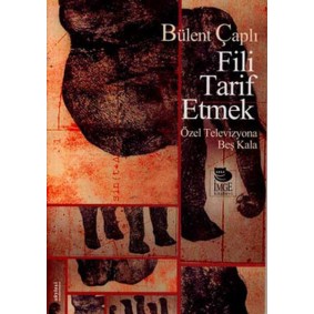 Fili Tarif Etmek Özel Televizyona Beş Kala Fili Tarif Etmek Özel Televizyona Beş Kala