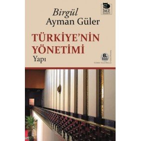 Türkiye'nin Yönetimi -Yapı- Türkiye'nin Yönetimi -Yapı-